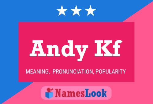 ملصق اسم Andy Kf