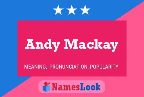 ملصق اسم Andy Mackay