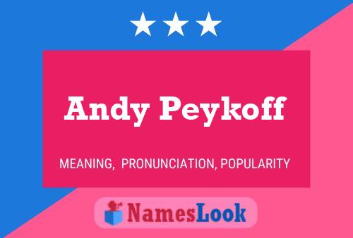 ملصق اسم Andy Peykoff