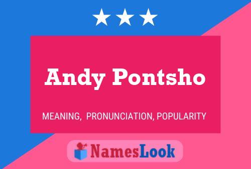 ملصق اسم Andy Pontsho