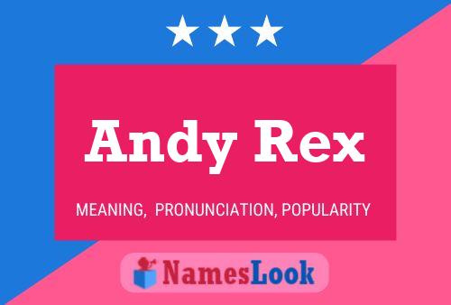 ملصق اسم Andy Rex