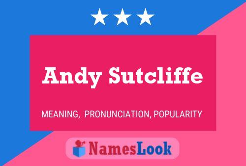 ملصق اسم Andy Sutcliffe