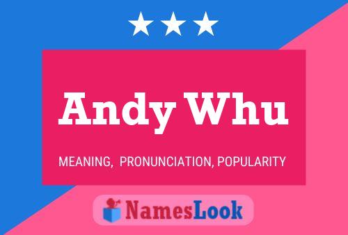 ملصق اسم Andy Whu