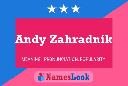 ملصق اسم Andy Zahradnik