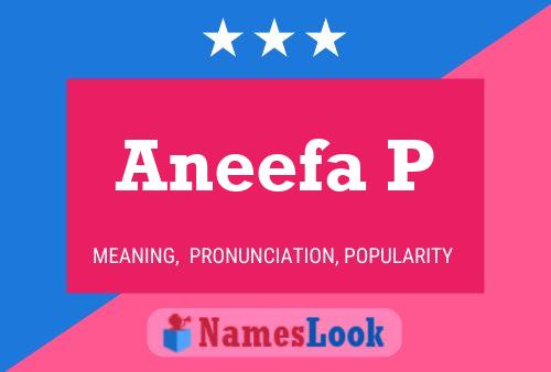 ملصق اسم Aneefa P