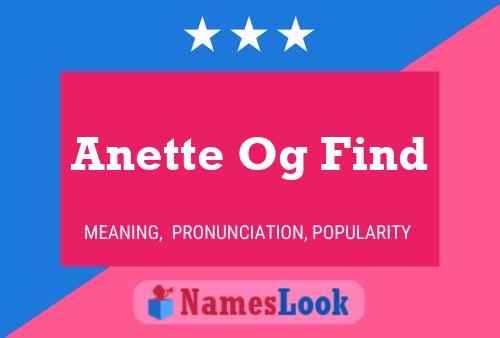 ملصق اسم Anette Og Find