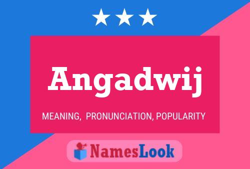 ملصق اسم Angadwij