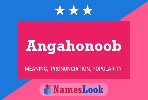 ملصق اسم Angahonoob