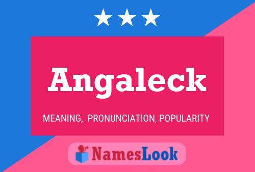 ملصق اسم Angaleck