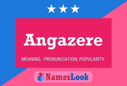 ملصق اسم Angazere