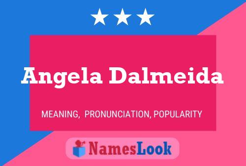 ملصق اسم Angela Dalmeida