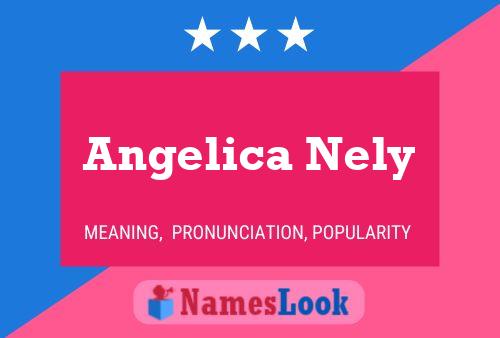 ملصق اسم Angelica Nely