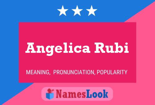 ملصق اسم Angelica Rubi