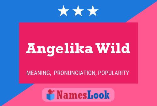 ملصق اسم Angelika Wild