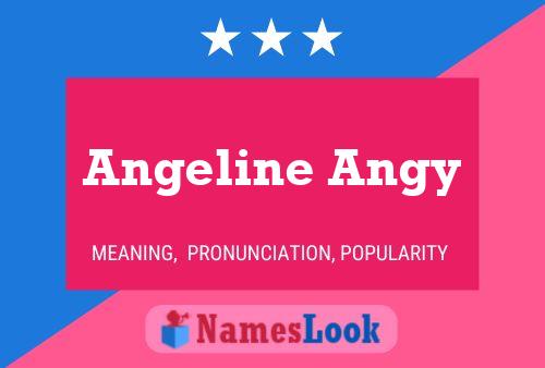 ملصق اسم Angeline Angy