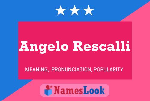 ملصق اسم Angelo Rescalli