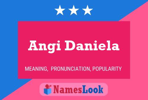 ملصق اسم Angi Daniela