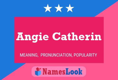 ملصق اسم Angie Catherin