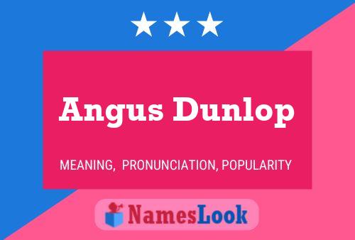 ملصق اسم Angus Dunlop