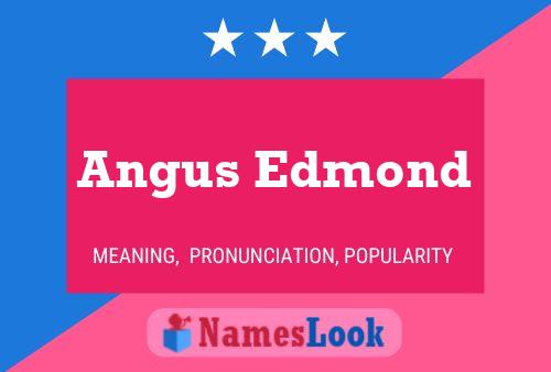 ملصق اسم Angus Edmond