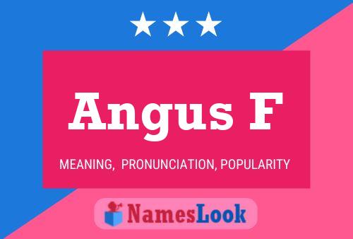 ملصق اسم Angus F