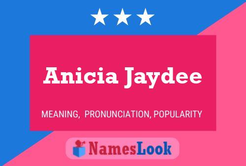 ملصق اسم Anicia Jaydee