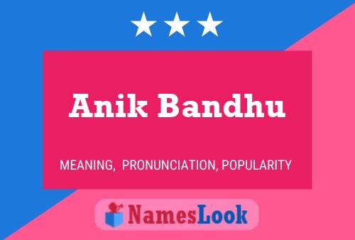 ملصق اسم Anik Bandhu