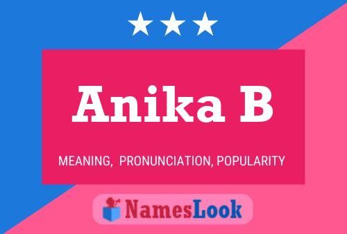 ملصق اسم Anika B