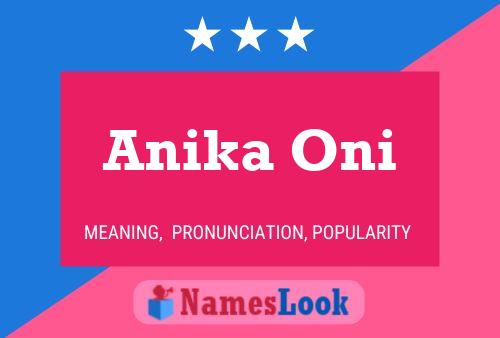 ملصق اسم Anika Oni