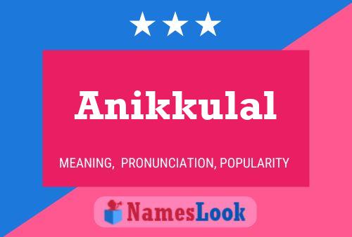 ملصق اسم Anikkulal