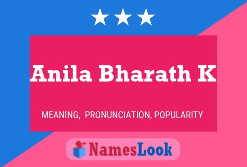 ملصق اسم Anila Bharath K