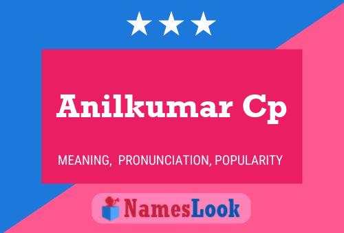 ملصق اسم Anilkumar Cp