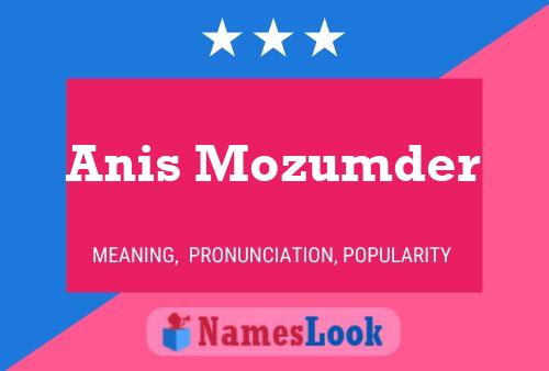 ملصق اسم Anis Mozumder