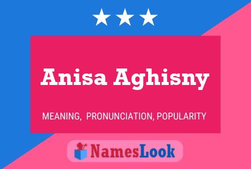 ملصق اسم Anisa Aghisny