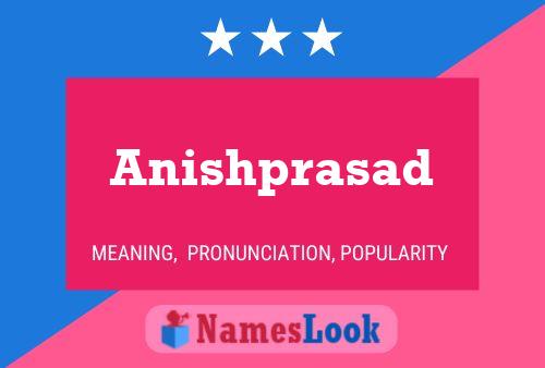 ملصق اسم Anishprasad