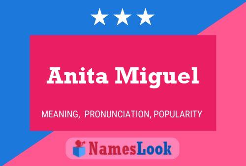 ملصق اسم Anita Miguel