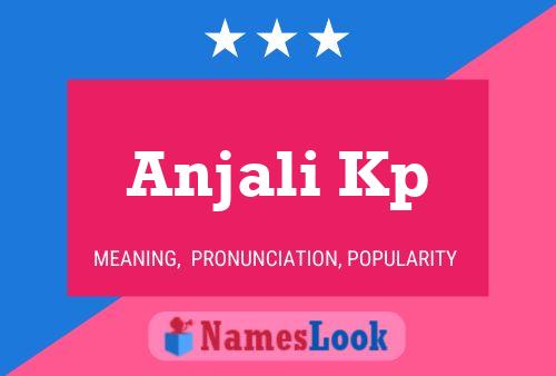 ملصق اسم Anjali Kp