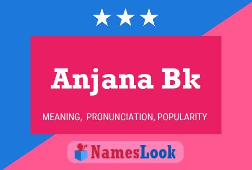 ملصق اسم Anjana Bk