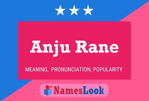 ملصق اسم Anju Rane