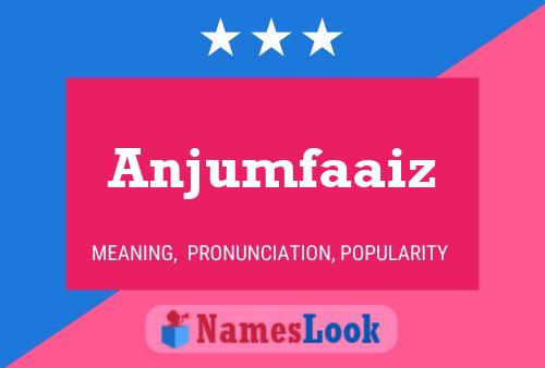 ملصق اسم Anjumfaaiz