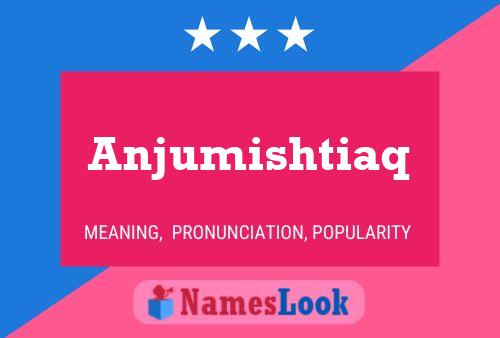 ملصق اسم Anjumishtiaq