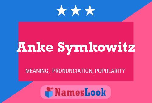 ملصق اسم Anke Symkowitz