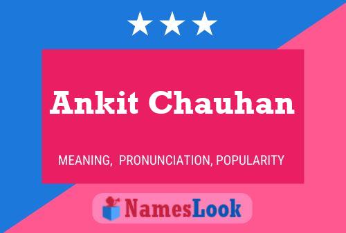 ملصق اسم Ankit Chauhan