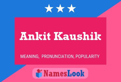 ملصق اسم Ankit Kaushik