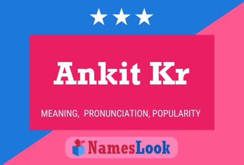 ملصق اسم Ankit Kr