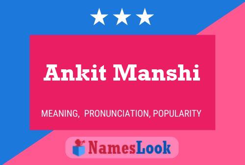 ملصق اسم Ankit Manshi