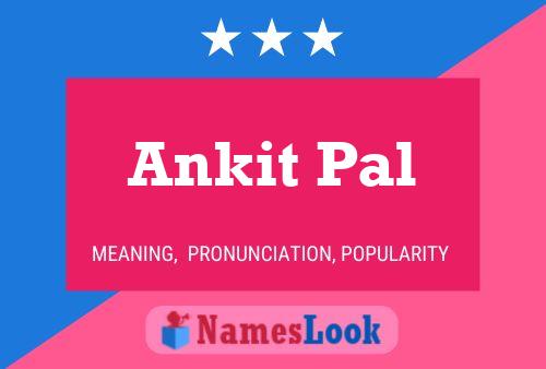 ملصق اسم Ankit Pal