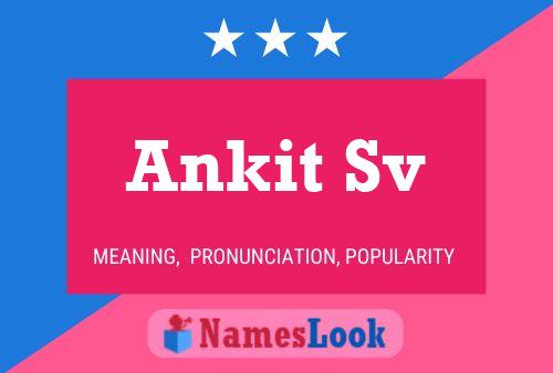 ملصق اسم Ankit Sv