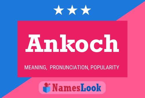 ملصق اسم Ankoch