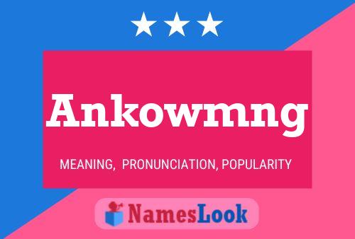 ملصق اسم Ankowmng